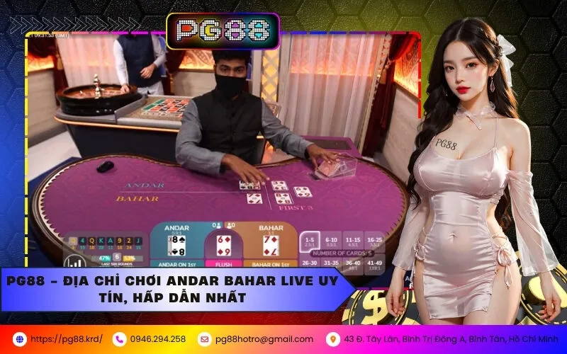 PG88 - Địa Chỉ Chơi Andar Bahar Live Uy Tín, Hấp Dẫn Nhất