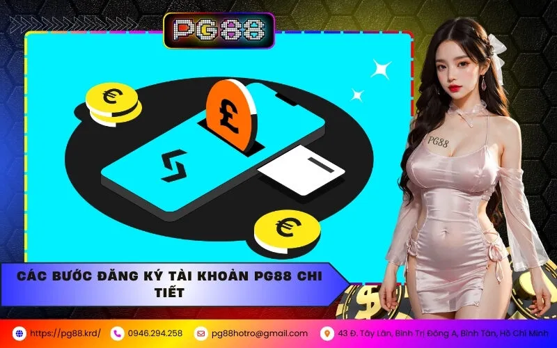 Các Bước Đăng Ký Tài Khoản PG88 Chi Tiết